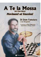 A te la Mossa (It's your Move), Dom Famularo/Joe Bergamini