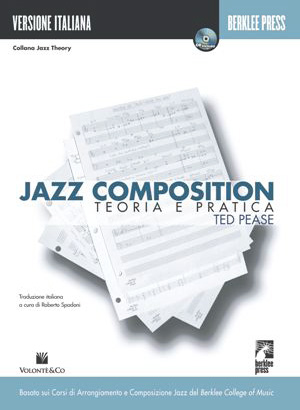 JAZZ COMPOSITION - TEORIA E PRATICA -Berklee Press - Versione it