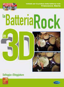 Francesco Alario - LA BATTERIA ROCK 3D + CD + DVD