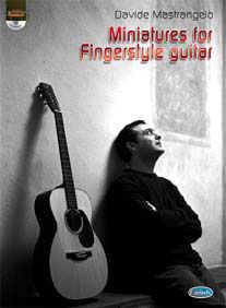 Davide Mastrangelo - MINIATURES FOR FINGERSTYLE GUITAR + CD